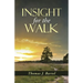 Insight for the Walk