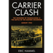 Carrier Clash: The Invasion of Guadalcanal and the Battle of the Eastern Solomons, August 1942