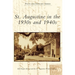 St. Augustine in the 1930s and 1940s
