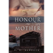 Honour Thy Mother