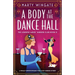A Body at the Dance Hall: A totally unputdownable 1920s cozy murder mystery