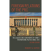 Foreign Relations of the PRC: The Legacies and Constraints of China's International Politics Since 1949