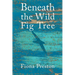 Beneath the Wild Fig Tree
