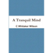 A Tranquil Mind