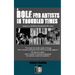 A Role for Artists in Troubled Times: Essays by a rebellious photographer/filmmaker