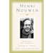 Henri Nouwen: Writings Selected with an Introduction by Robert A. Jonas