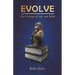 Evolve: The Ecology of Life and Mind