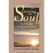 Growing into Soul: The Next Step in Human Evolution