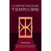 La Importancia del Tiempo Libre