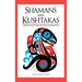 Shamans and Kushtakas: North Coast Tales of the Supernatural