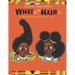 What can our hair do?: A fun and educational Children's Book about Natural Hair