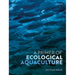 A Primer of Ecological Aquaculture
