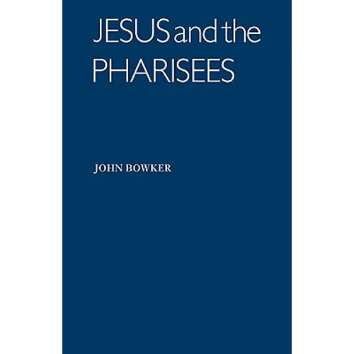 Jesus and the Pharisees - Paperback