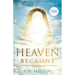 Heaven Beckons: Discover the Glory That Awaits You in the Afterlife