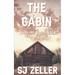 The Cabin: (Stars and Badges Saga - Book 3)