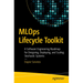 MLOps Lifecycle Toolkit: A Software Engineering Roadmap for Designing, Deploying, and Scaling Stochastic Systems
