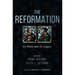 The Reformation: Its Roots and Its Legacy