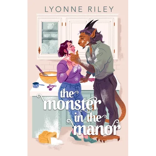 The Monster in the Manor: A Contemporary Beauty & the Beast Retelling