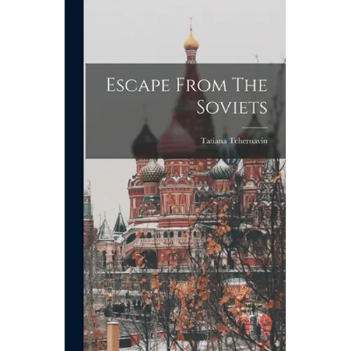Escape From The Soviets