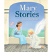 Mary Stories from the Bible