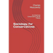 Sociology for Conservatives: An American Conservative Social Theory
