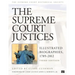 The Supreme Court Justices: Illustrated Biographies, 1789-2012
