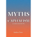 Myths of Capitalism: A Guide for the 99%