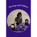 Marriage and Children