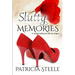 Slutty Memories: A rogue cop goes undercover and then forgets...
