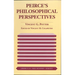 Peirce's Philosophical Perspectives