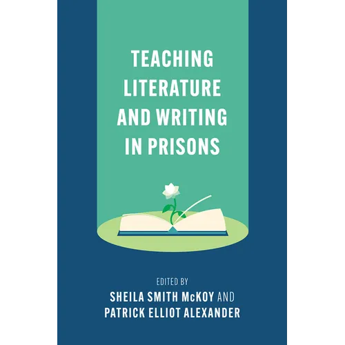 Teaching Literature and Writing in Prisons