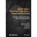 Digital Twins in Industrial Production and Smart Manufacturing: An Understanding of Principles, Enhancers, and Obstacles