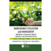 Bioresource Utilization and Management: Applications in Therapeutics, Biofuels, Agriculture, and Environmental Sciences