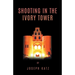 Shooting in the Ivory Tower