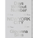 Giovanna Silva: Days Without Number: New York City