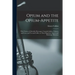 Opium and the Opium-appetite: With Notices of Alcoholic Beverages, Cannabis Indica, Tobacco and Coca, and Tea and Coffee, in Their Hygeienic Aspects