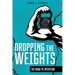Dropping The Weights: The Road To Intention