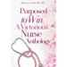 Purposed To Win: A Victorious Nurse Anthology