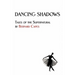 Dancing Shadows: Tales of the Supernatural by Bernard Capes