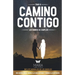 Camino Contigo: Los Sueños Se Cumplen