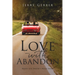 Love with Abandon: When Life Doesn't Make Sense