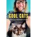 Cool Cats: Stories of Extraordinary Cat Dads