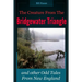 The Creature From the Bridgewater Triangle: and Other Odd Tales From New England