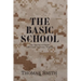 The Basic School: The Making of Marine Officers at Quantico, Virginia