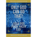 Only God Can Do That: English & Spanish