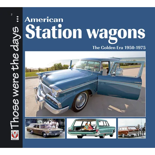 American Station Wagons - The Golden Era 1950-1975