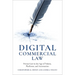 Digital Commercial Law: Private Law in the Age of Tokens, Platforms, and Automation