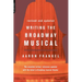 Writing the Broadway Musical