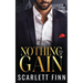 Nothing to Gain: Secret Billionaire - Friends to Lovers Romance