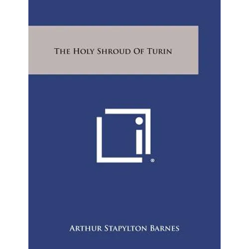 The Holy Shroud of Turin